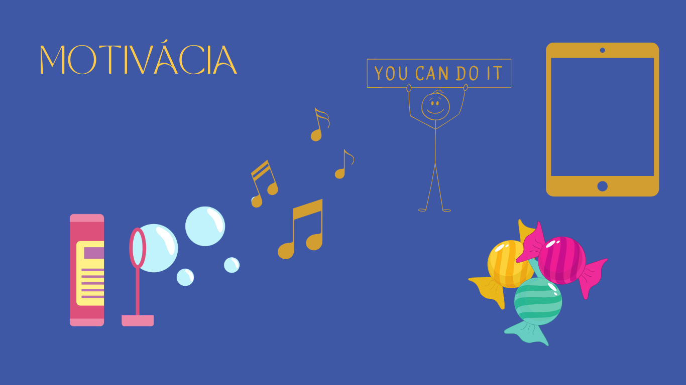 MOTIVÁCIA