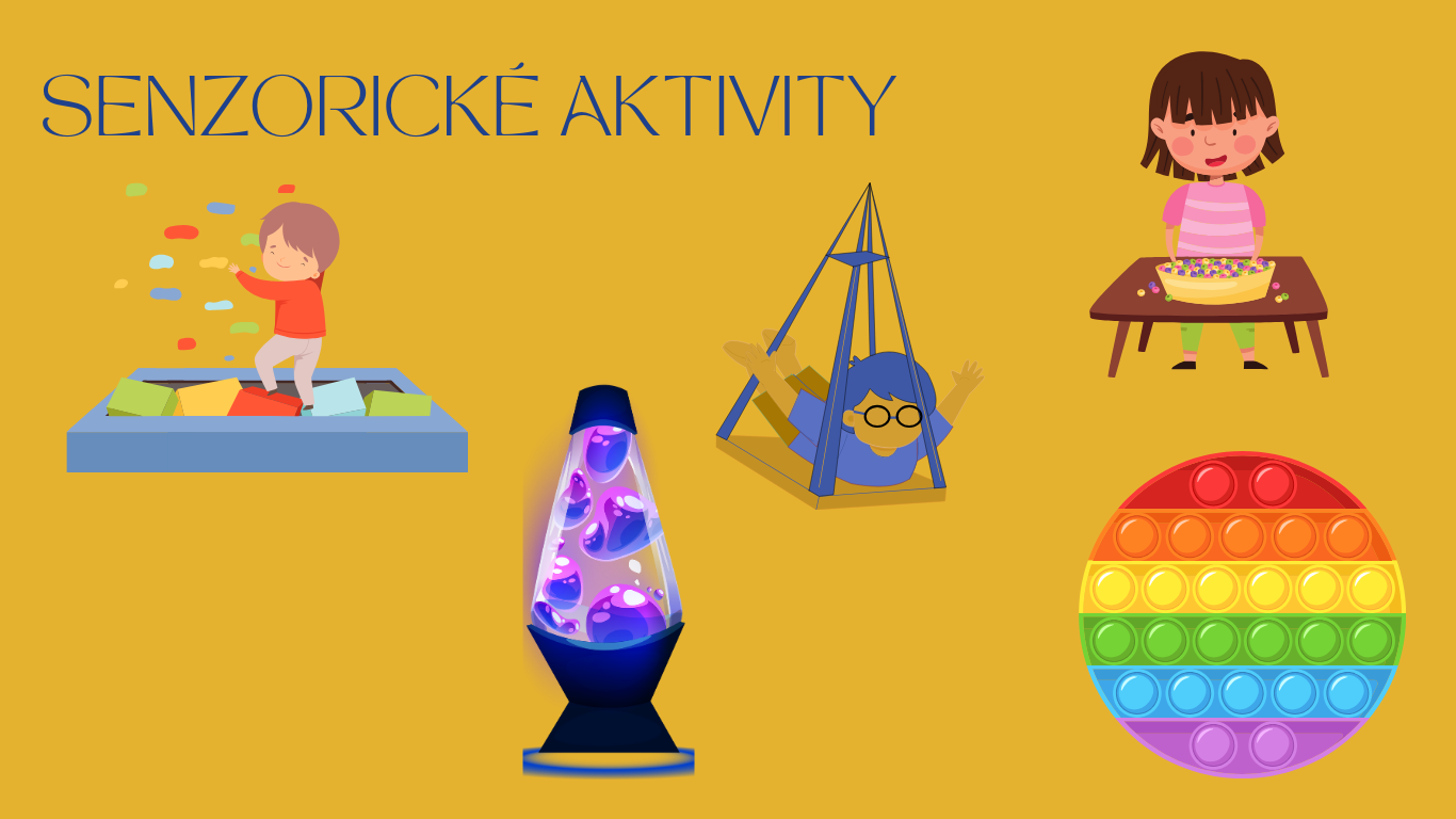 SENZORICKÉ AKTIVITY